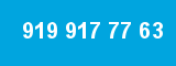 919 917 77 63
